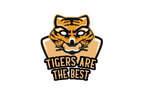 Tigers Are the Best Logo: Crafts & School Amp